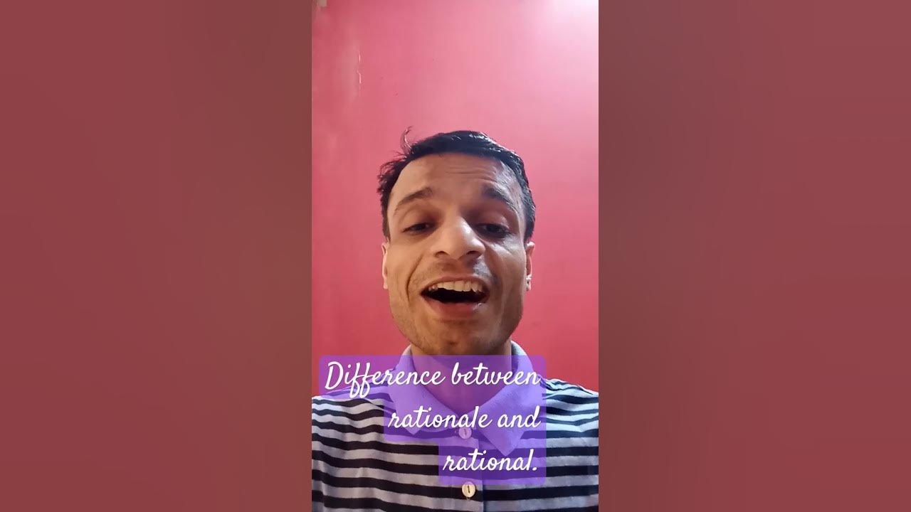 Difference between rationale and rational english vocabulary 
