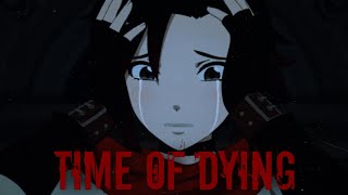 RWBY AMV | Time of Dying