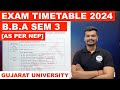 BBA Sem 3 Exam Time Table 2024 | BBA Sem 3 As Per NEP | Gujarat University | UGT