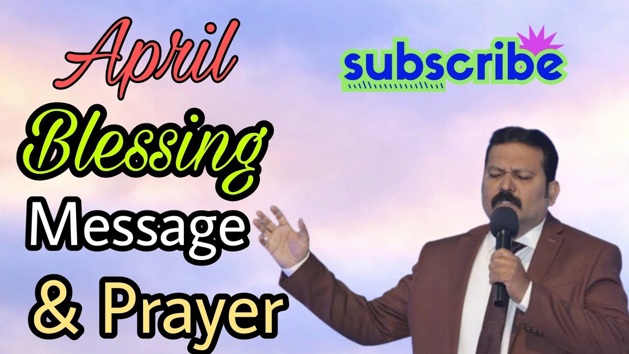 🔴 Live April Blessing Message || Rakshit Joseph Prayer For Everyone