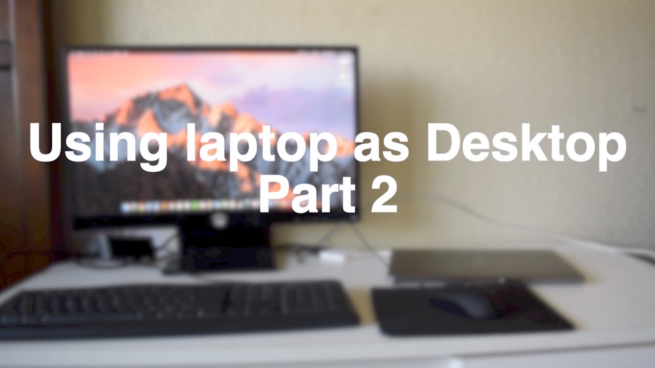 how to turn a laptop into a desktop