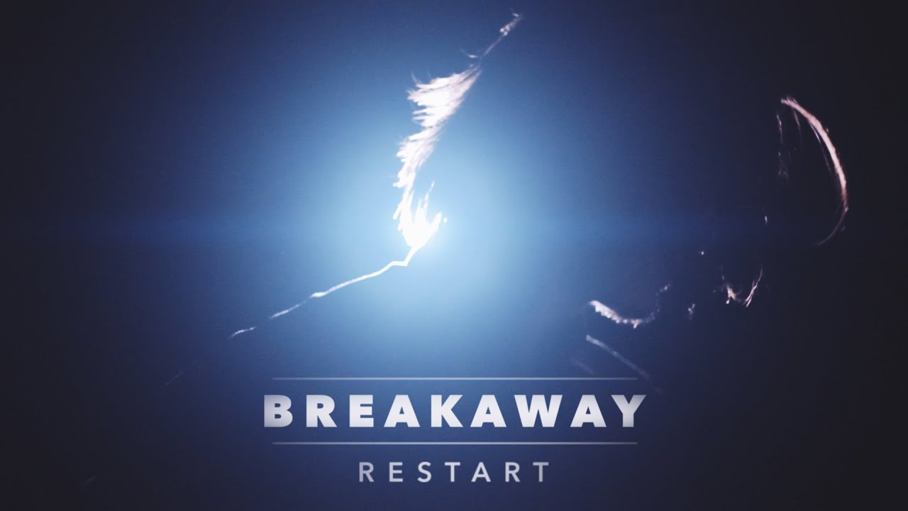 Watch Breakaway - Restart (Music Video) on YouTube Watch Breakaway - Restart (Music Video) on YouTube