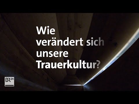 Trauer 4.0 - Wie sich unsere Trauerkultur verändert | BR24