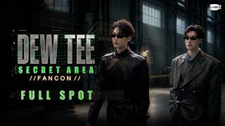 Download Lagu [FULL SPOT] DEW TEE SECRET AREA FANCON 🤫