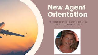 New Agent Orientation