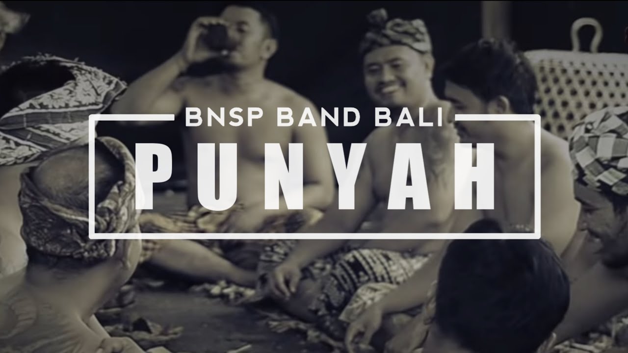 BNSP BAND - PUNYAH (Official Music Video)