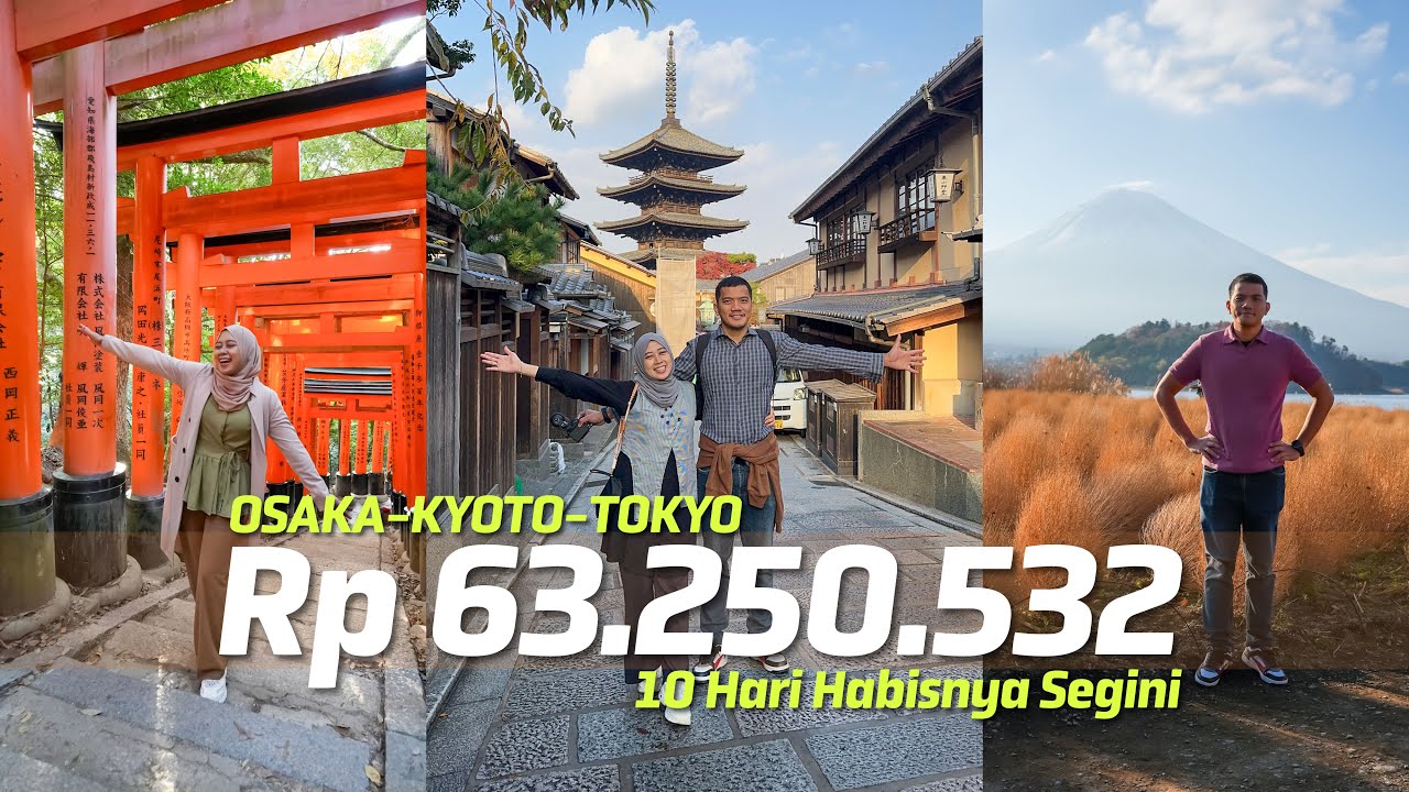 Budget & Itinerary Trip 10 Hari ke Jepang! Osaka-Kyoto-Tokyo | Part 2
