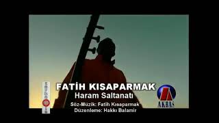 Fatih Kısaparmak'tan HARAM SALTANATI..! Resimi