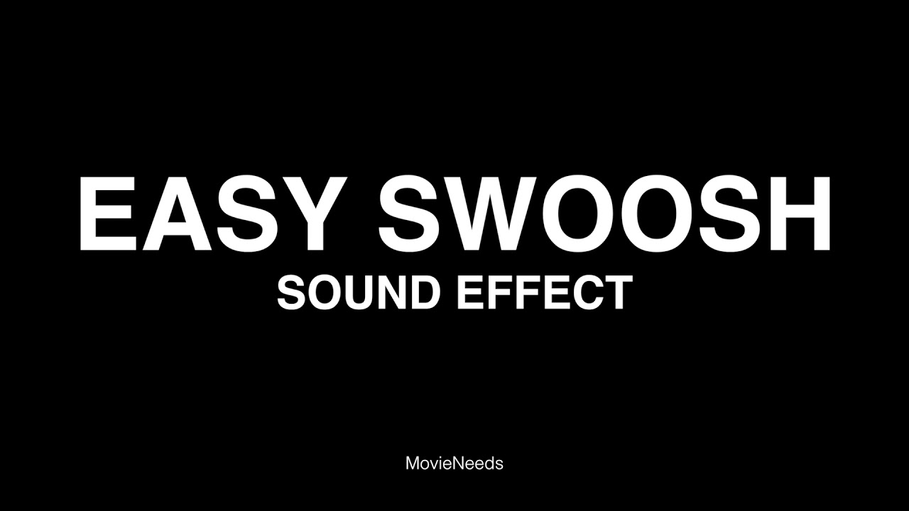 Swoosh Sound Effect, Swish, Swoosh, Cutscene