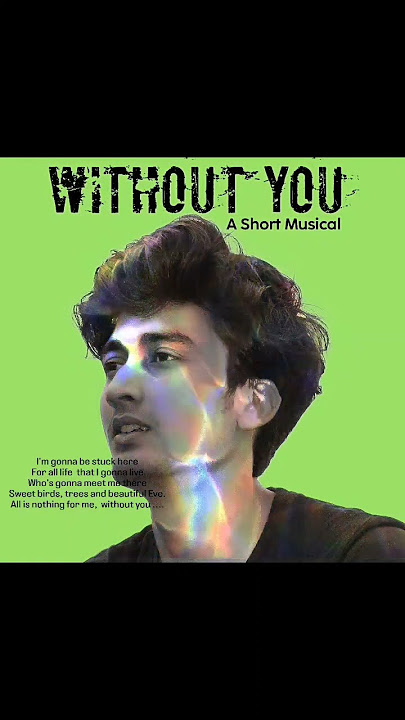 Without You | A short musical | #shortvideo #youtubeshorts #alman #originalsong