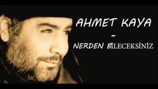 Ahmet Kaya - Nerden Bileceksiniz Resimi