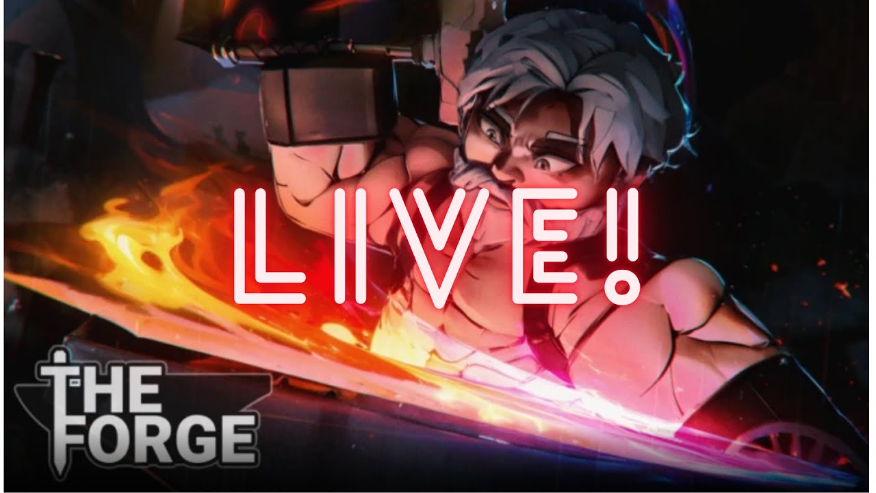 LIVE! AFK In The Forge - YouTube
