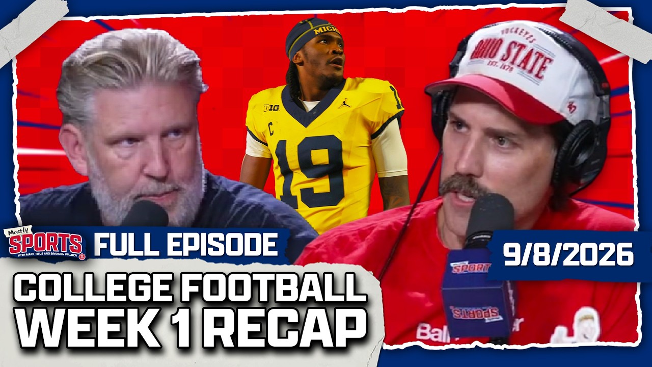 Michigan Wins In Controversial Fashion + Lane Kiffin & LSU Win Big | Mostly Sports EP 727 | 9.8.26