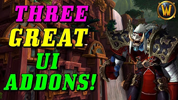 WoW UI Addons: 3 Addons you should try!(As of Patch 8.3)