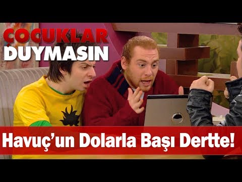 Havuç'un dolarla başı dertte! - Çocuklar Duymasın