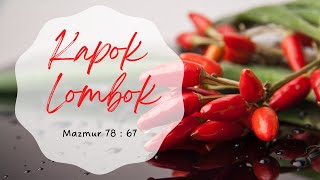 Kapok Lombok | Mazmur 78 : 67