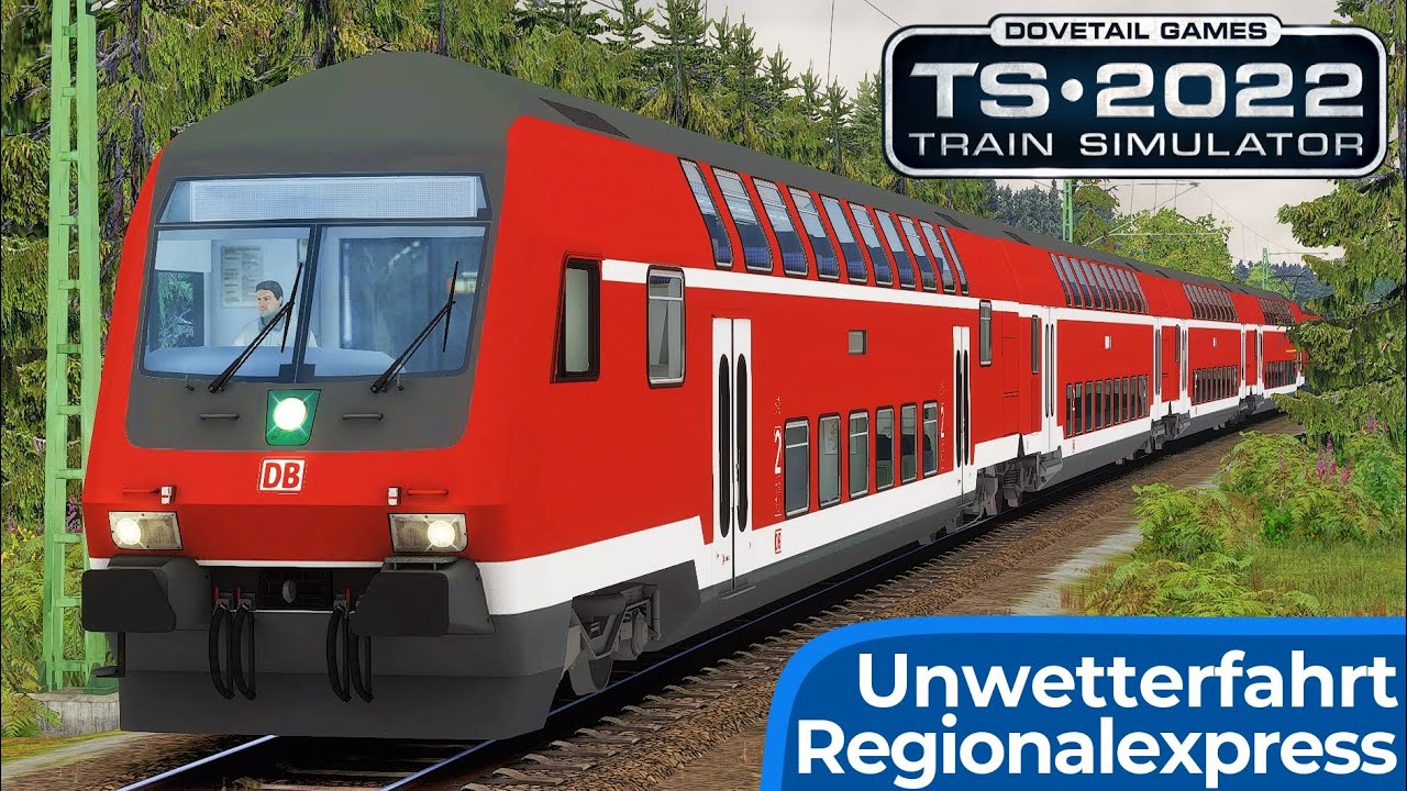 REGIONALZUG: Gewitter Katastrophe & BÜ Störung | TRAIN SIMULATOR 2022 | Dosto Steuerwagen & BR 111