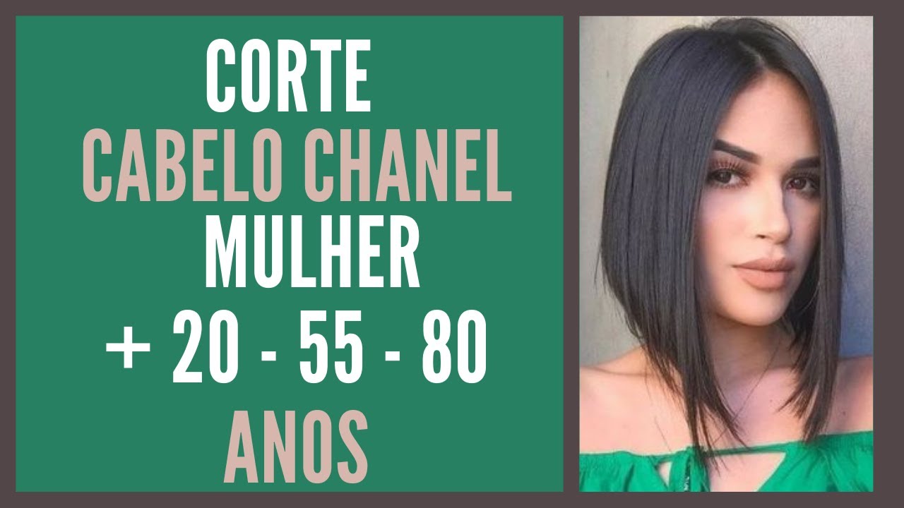 CORTE DE CABELO CHANEL - CHANEL RETO MULHER + 20 - 50 -75 ANOS (Corte a  Corte) 