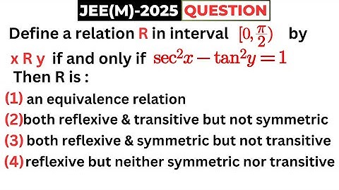 JEE(M)-2025 Question | RELATION | Solution by Er. Pradeep Sinha (B.Tech. ,IIT-BHU)