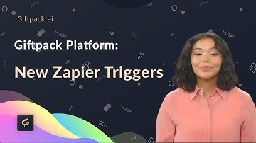 Giftpack Platform: New Zapier Triggers