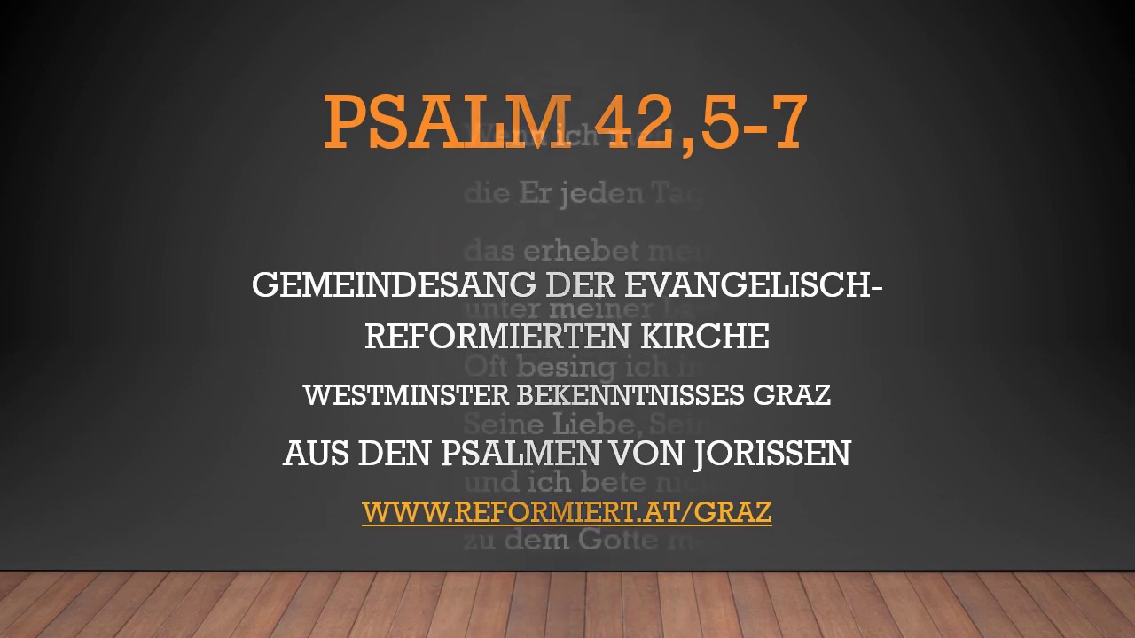 Psalm 42,5-7 Gemeindegesang der ERKWB Graz - YouTube