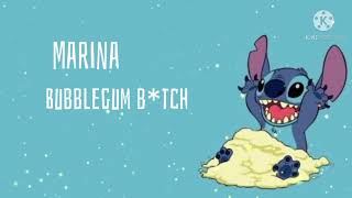 Marina-Bubblegum B*tch-(Lyrics)"oh dear diary I met a boy"