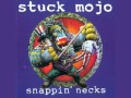Stuck Mojo - Monkey Behind The Wheel