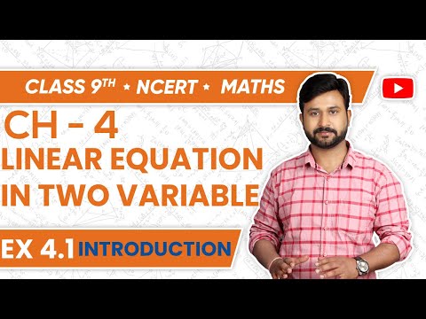 Class 9 Maths NCERT Ex 4.1 Introduction Ch 4 Linear Equations in Two Variables