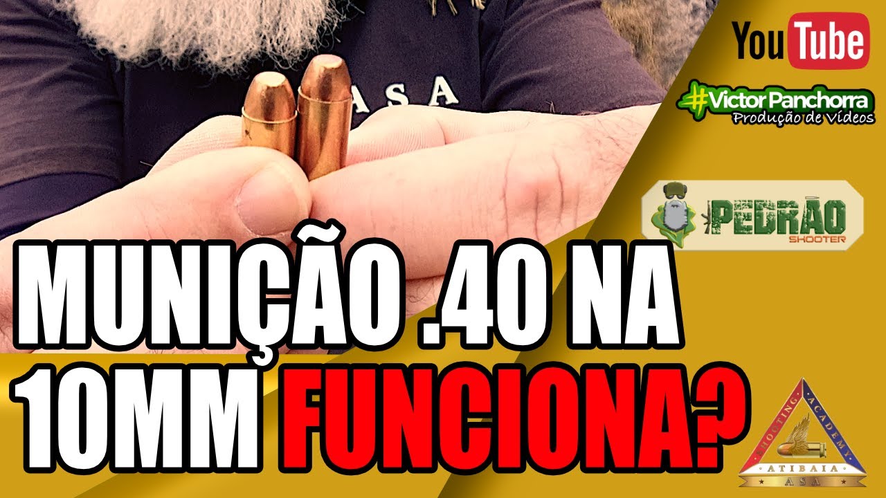 #82 - POSSO USAR MUNIÇÃO .40 EM PISTOLAS 10MM? FUNCIONA?