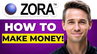 How To Make Money On Zora App 2026 screenshot 4