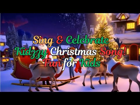 Sing & Celebrate The Ultimate Kidzzy Christmas Song! 🎄 Fun for Kids ...