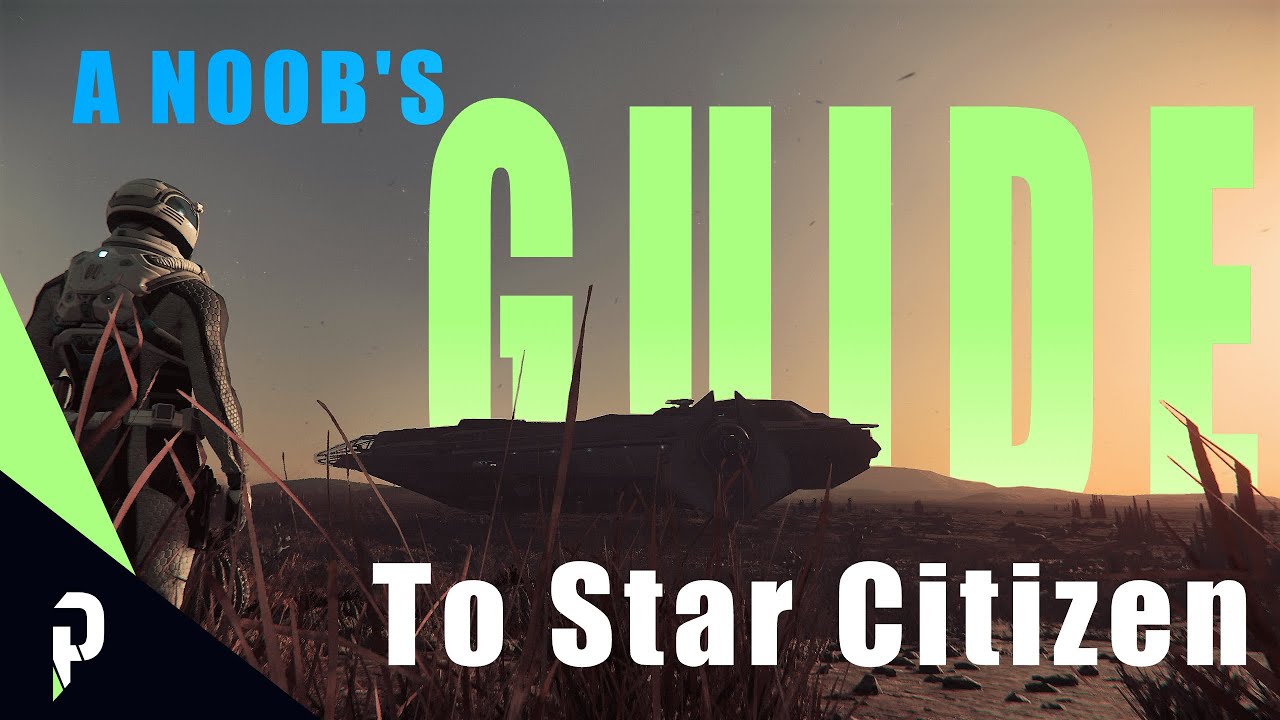 Star Citizen New Player Guide: Flight and Flight Control - YouTube