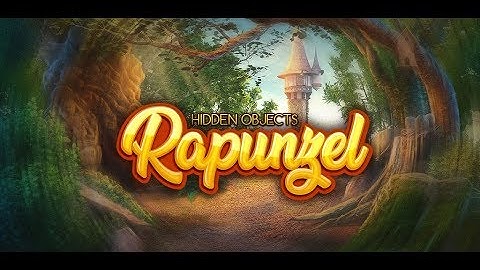Find Rapunzel Princess Tower Escape – Best Hidden Objects Game for Android Free 2019