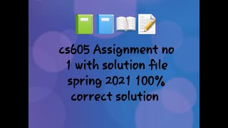 cs605 Assignment 1 spring 2021