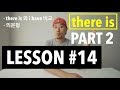 "there is" - PART 2 [ LESSON #14 ] - 영어회화