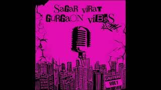 Haryanvi song Gurgaon vibes (Official song) - sagar singh | virat aggarwal | eagle music | 