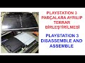 PLAYSTATION 3 SÖKME, PARÇALARA AYIRIP TEKRAR BİRLEŞTİRME. PLAYSTATION 3 DISASSEMBLE AND ASSEMBLE.