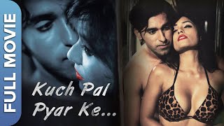 कुछ पल प्यार के | हिंदी रोमांटिक मूवी | Kuch Pal Pyar Ke | Aamir | Zoya Rathore | Romantic Movie