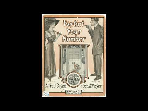 Mira I’ve Got Your Number (1910) en YouTube