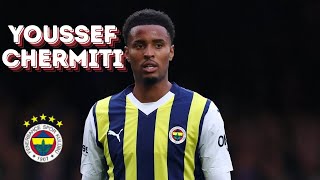 Youssef Chermiti Analizi Fenerbahçe Transfer Söylentisi