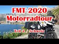 Teil 2, FMT 2020, Motorradtour St. Gotthard, Nufenenpass, Gr. St. Bernhard, Juli/August