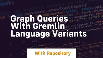 Graph queries with gremlin language variants