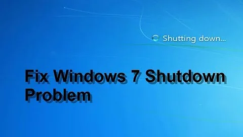 Fix Windows 7 Shutdown Problem [Tutorial]