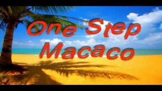 Video thumbnail of "Macaco - One Step"