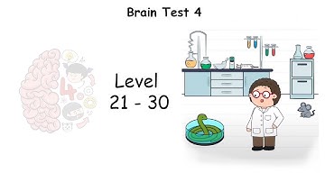 Brain test 4 Tricky Friends Level 21 - 30 Complete gameplay