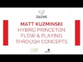 Matt Kuzminski - Hybrid Princeton Offense Flow and Playing Through Concepts