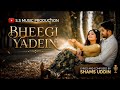 Bheegi Yadein||भीगी यादें||hindi song||2026#S.S Music Production