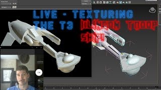 LIVE - Texturing the 4 Years War Klingon T3 Troop Ship!!!