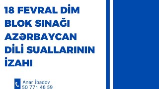 18 fevral DİM Azərbaycan dili suallarının izahı