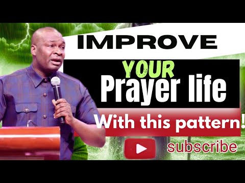 How To improve Your Prayer Life and Study life~Apostle Joshua Selman ...